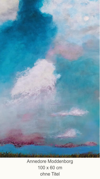 Annedore Moddenborg100 x 60 cmohne Titel