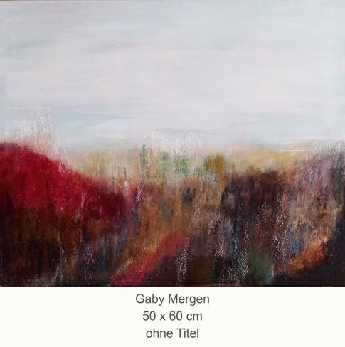 Gaby Mergen50 x 60 cmohne Titel