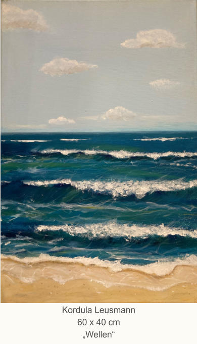 Kordula Leusmann60 x 40 cm„Wellen“