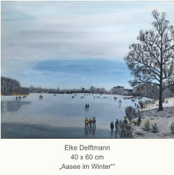 Elke Delftmann40 x 60 cm„Aasee im Winter““